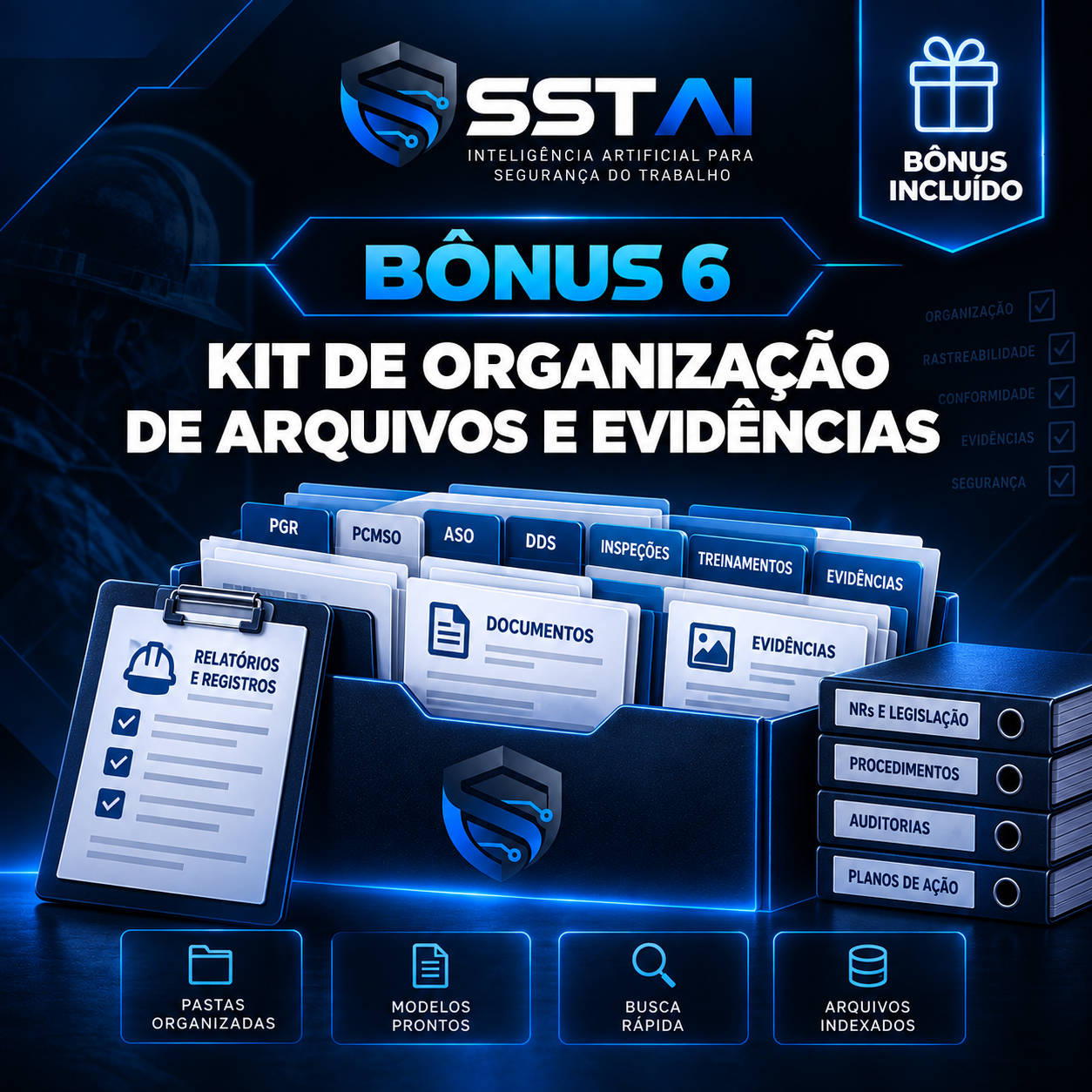 Bônus 6: Kit de Organização de Arquivos e Evidências